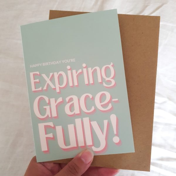 Custom Expiring Gracefully Card