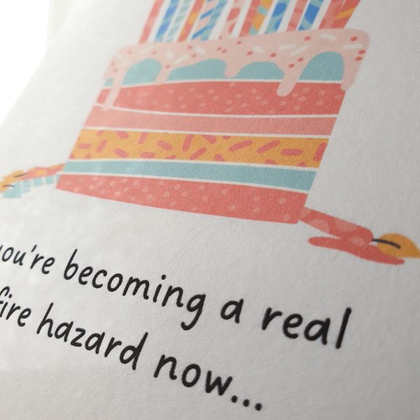 You're Becoming a Real Fire Hazard Funny Birthday Card - Image 3